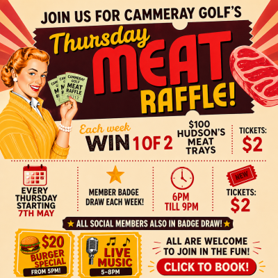 Meat Raffle & Member Badge Draw at Cammeray Golf Club every Thursday